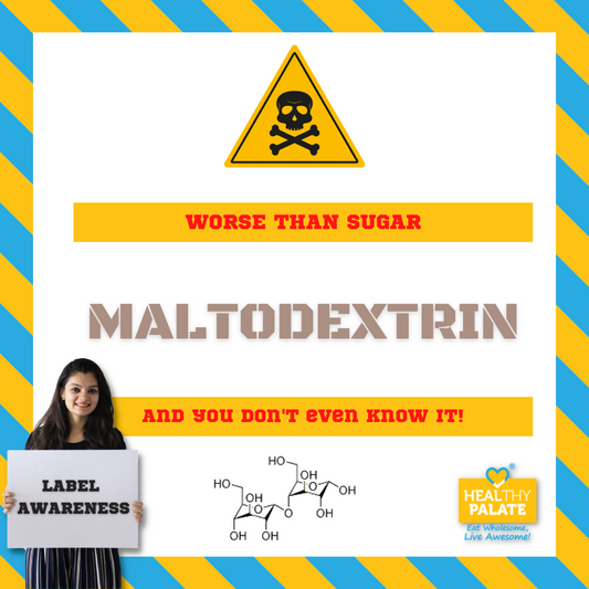 Maltodextrin - The worst sugar in your packed food